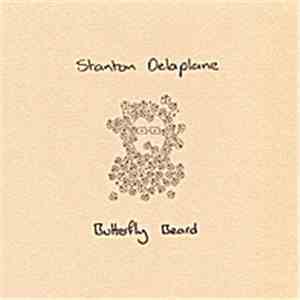 Stanton Delaplane - Butterfly Beard