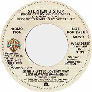 Stephen Bishop - Send A Little Love My Way (Like Always)