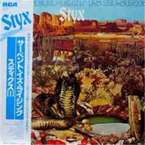 Styx - The Serpent Is Rising