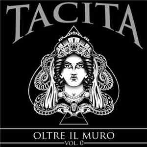 Tacita - Oltre Il Muro Vol. 0