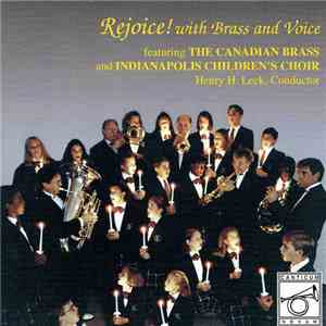 The Canadian Brass, Indianapolis Children's Choir - Rejoice! With Brass And ...
