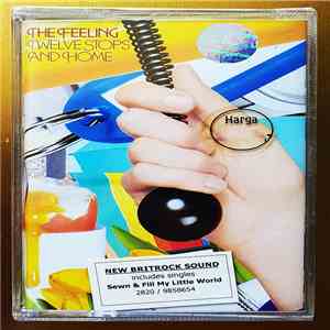 The Feeling - Twelve Stops And Home