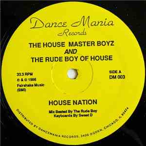 The House Master Boyz And The Rude Boy Of House - House Nation