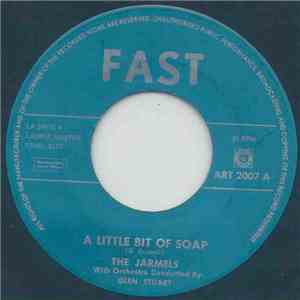 The Jarmels - A Little Bit Of Soap