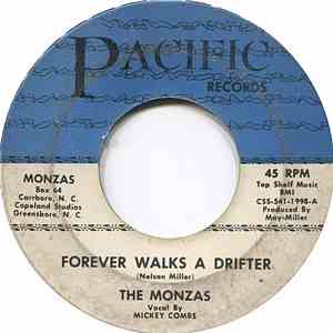 The Monzas - Forever Walks A Drifter / Hey! I Know You