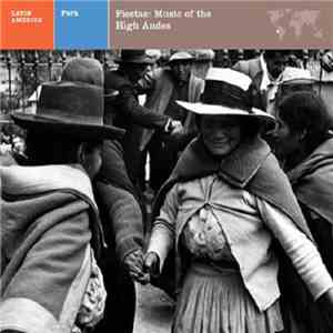 Unknown Artist - Peru: Fiestas — Music Of The High Andes