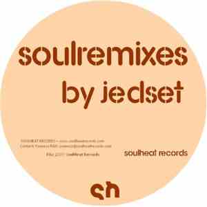 Various - SoulRemixes By JedSet