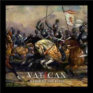 Vatican  - March Of The Kings
