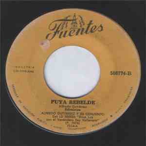 Alfredo Gutierrez Y Su Conjunto - Puya Rebelde / La Loma