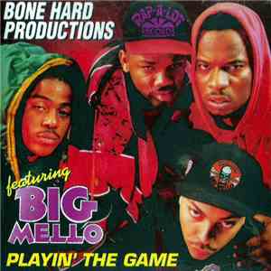 Big Mello - Playin' The Game