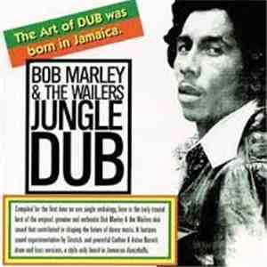 Bob Marley & The Wailers - Jungle Dub