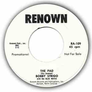 Bobby Strigo With The Blue Notes  - That's What You Mean To Me / The Pad