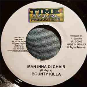 Bounty Killa - Man Inna Di Chair