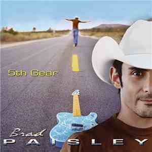 Brad Paisley - 5th Gear