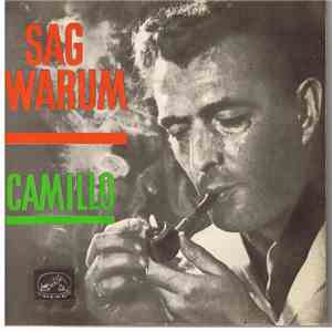 Camillo - Sag Warum