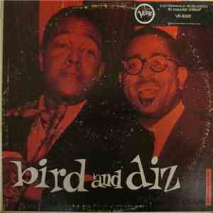 Charlie Parker And Dizzy Gillespie - Bird And Diz