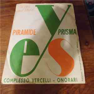 Complesso Vercelli-Onorari - Piramide / Prisma