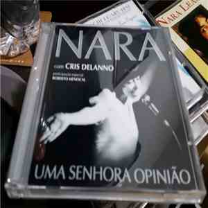 Cris Delanno - Nara, Uma Senhora Opinião