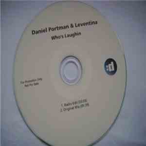 Daniel Portman & Leventina - Who's Laughin