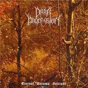 Dark Procession - Eternal Autumn Solitude