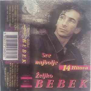 Željko Bebek - Sve Najbolje