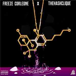 Freeze Corleone X Thehashclique - THC