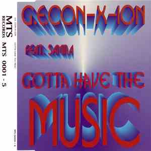 G.E. Con-X-Ion Feat. Samira - Gotta Have The Music