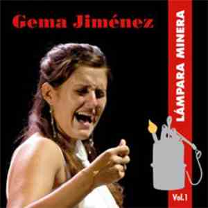 Gema Jiménez - Lámpara Minera Vol. 1