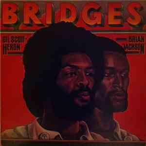 Gil Scott-Heron & Brian Jackson - Bridges