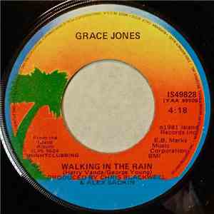 Grace Jones - Walking In The Rain / Feel Up