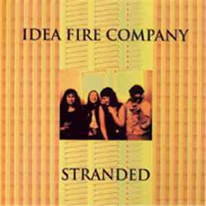 Idea Fire Company - Stranded