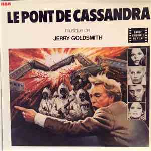 Jerry Goldsmith - Le Pont De Cassandra
