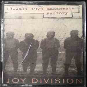 Joy Division - 13.Juli 1979 Manchester Factory