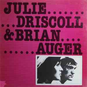 Julie Driscoll & Brian Auger - Julie Driscoll & Brian Auger