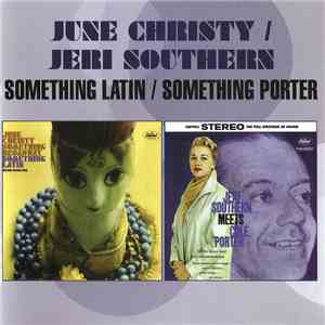 June Christy / Jeri Southern - Something Latin / Something Porter