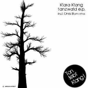 Klara Klang - Tanzwald E.P.