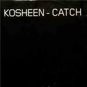 Kosheen - Catch