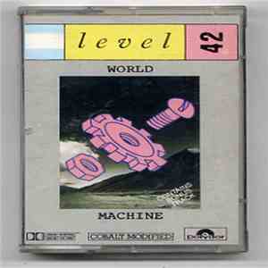 Level 42 - World Machine
