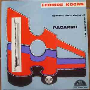 Léonide Kogan - Paganini - Concerto Pour Violon Et Orchestre N°1