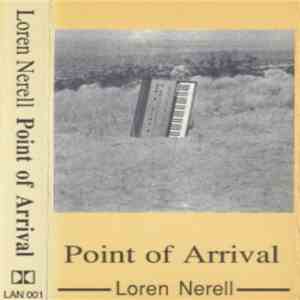 Loren Nerell - Point Of Arrival