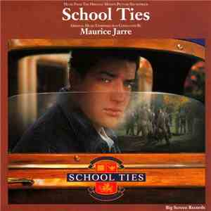 Maurice Jarre - School Ties (Music From The Original Motion Picture Soundtr ...