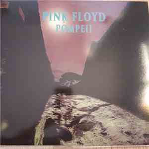 Pink Floyd - Pompeii