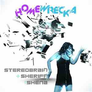 Stereobrain + Sheriff vs Shèna - Homewrecka