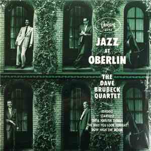 The Dave Brubeck Quartet - Jazz At Oberlin