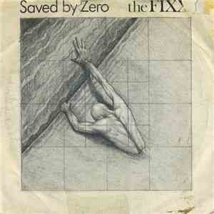 The Fixx - Saved By Zero