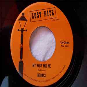 The Kodaks - My Baby And Me / Kingless Castle
