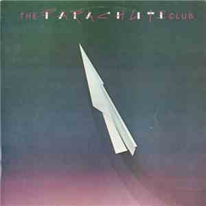 The Parachute Club - The Parachute Club