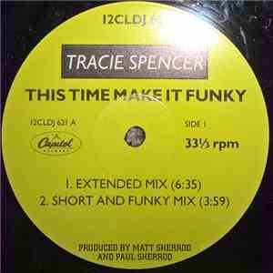 Tracie Spencer - This Time Make It Funky