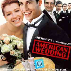 Various - American Pie-3: The Wedding OST