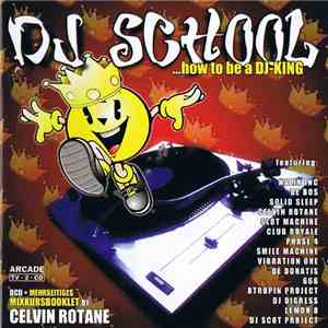 Various - DJ School - ...How To Be A DJ-King